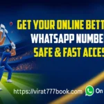 Get Your Online Betting ID WhatsApp Number Safe Fast Access