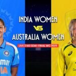Australia Women vs India Women live 2 nd Semi-Final WC 2025.