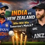 India vs New Zealand: Who Will Win Tomorrow’s Match?