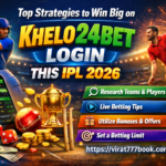 Top Strategies to Win Big on Khelo24Bet Login This IPL 2026